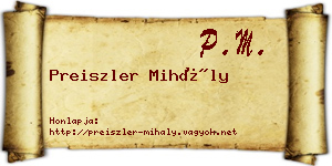 Preiszler Mihály névjegykártya